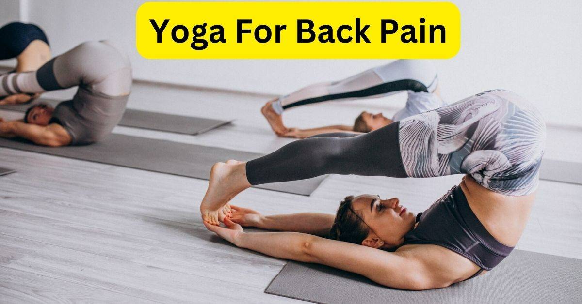 Yoga For Back Pain